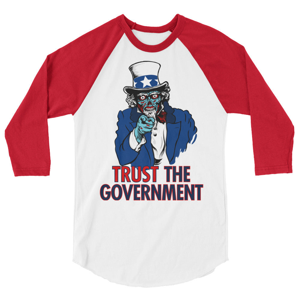They Live Alien Trust the Government 3/4 sleeve raglan shirt