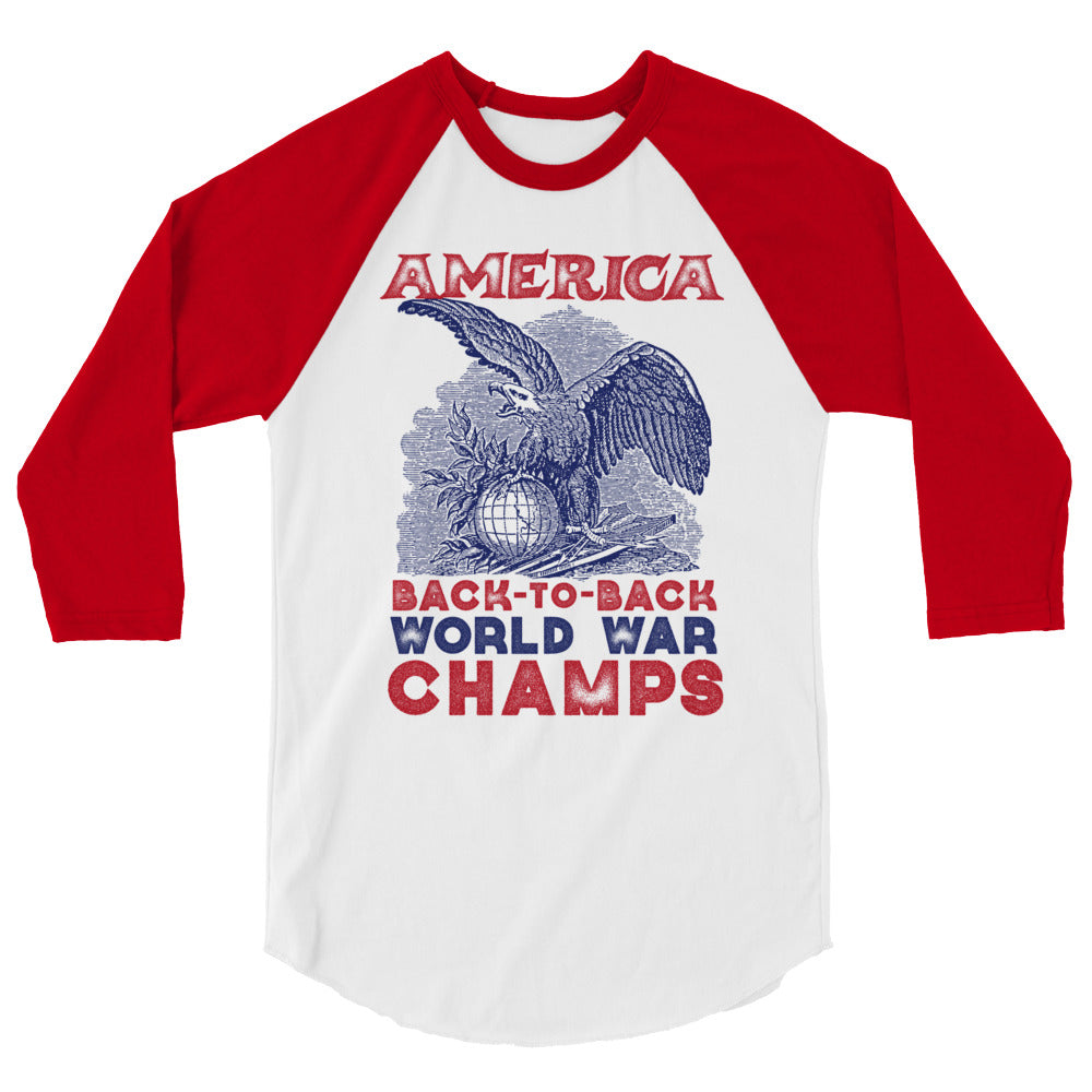 America Back-to-Back World War Champs 3/4 Sleeve Raglan Shirt