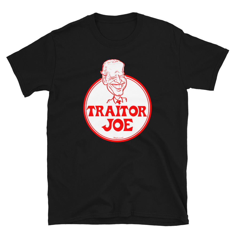 Traitor Joe Biden Short-Sleeve Unisex T-Shirt