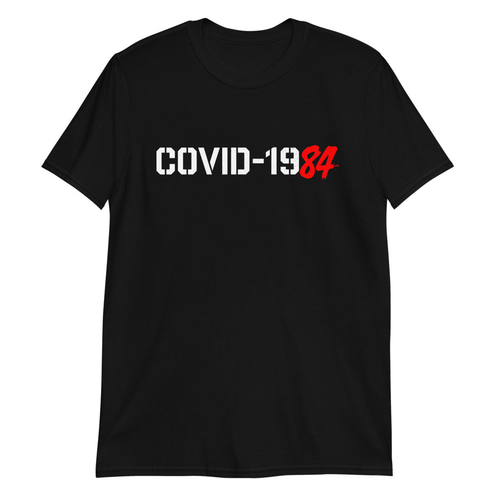 COVID-1984 Short-Sleeve Unisex T-Shirt