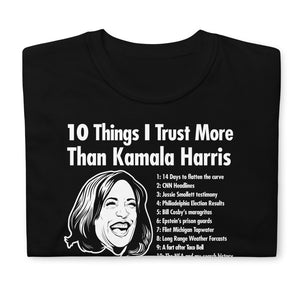 10 Things I Trust more than Kamala Harris T-Shirt