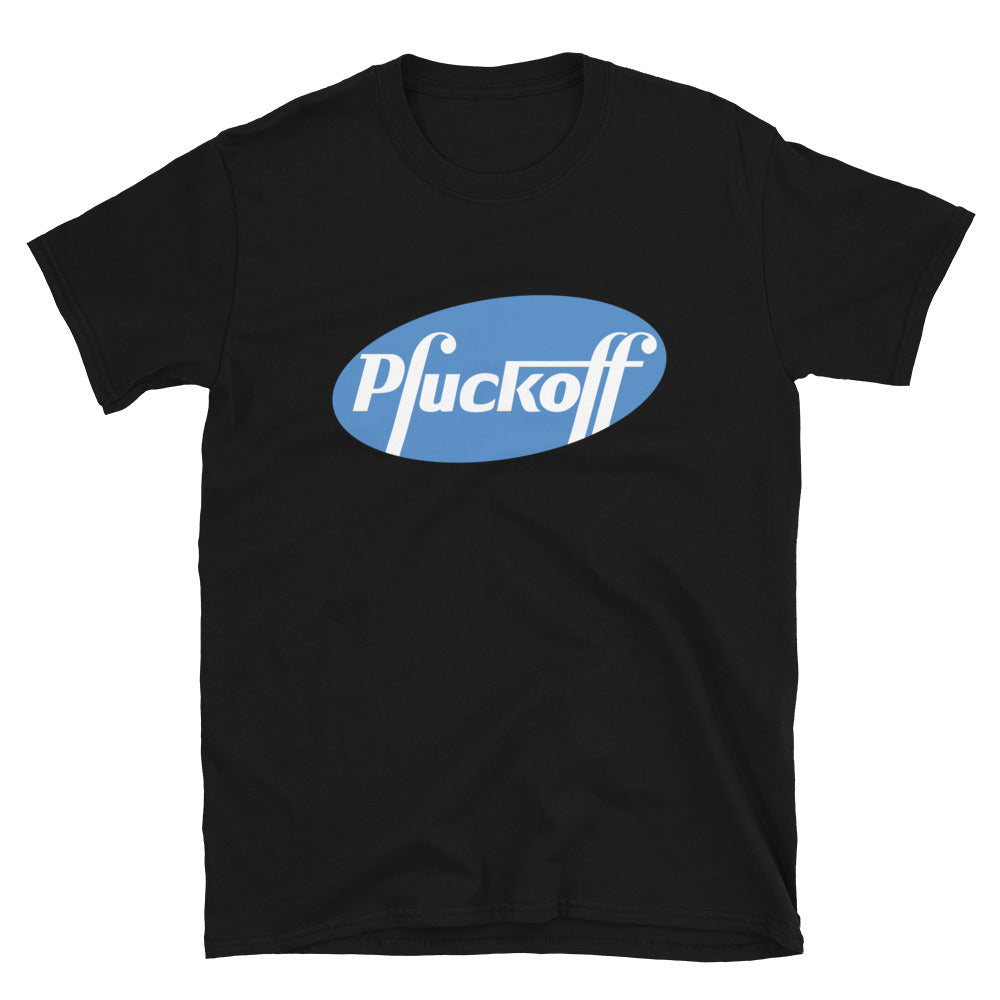 Pfuckoff Short-Sleeve Unisex T-Shirt