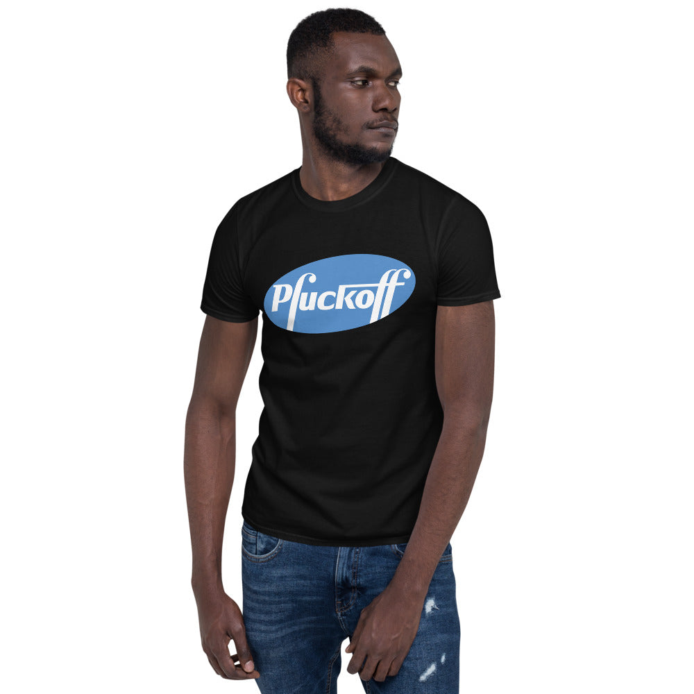Pfuckoff Short-Sleeve Unisex T-Shirt