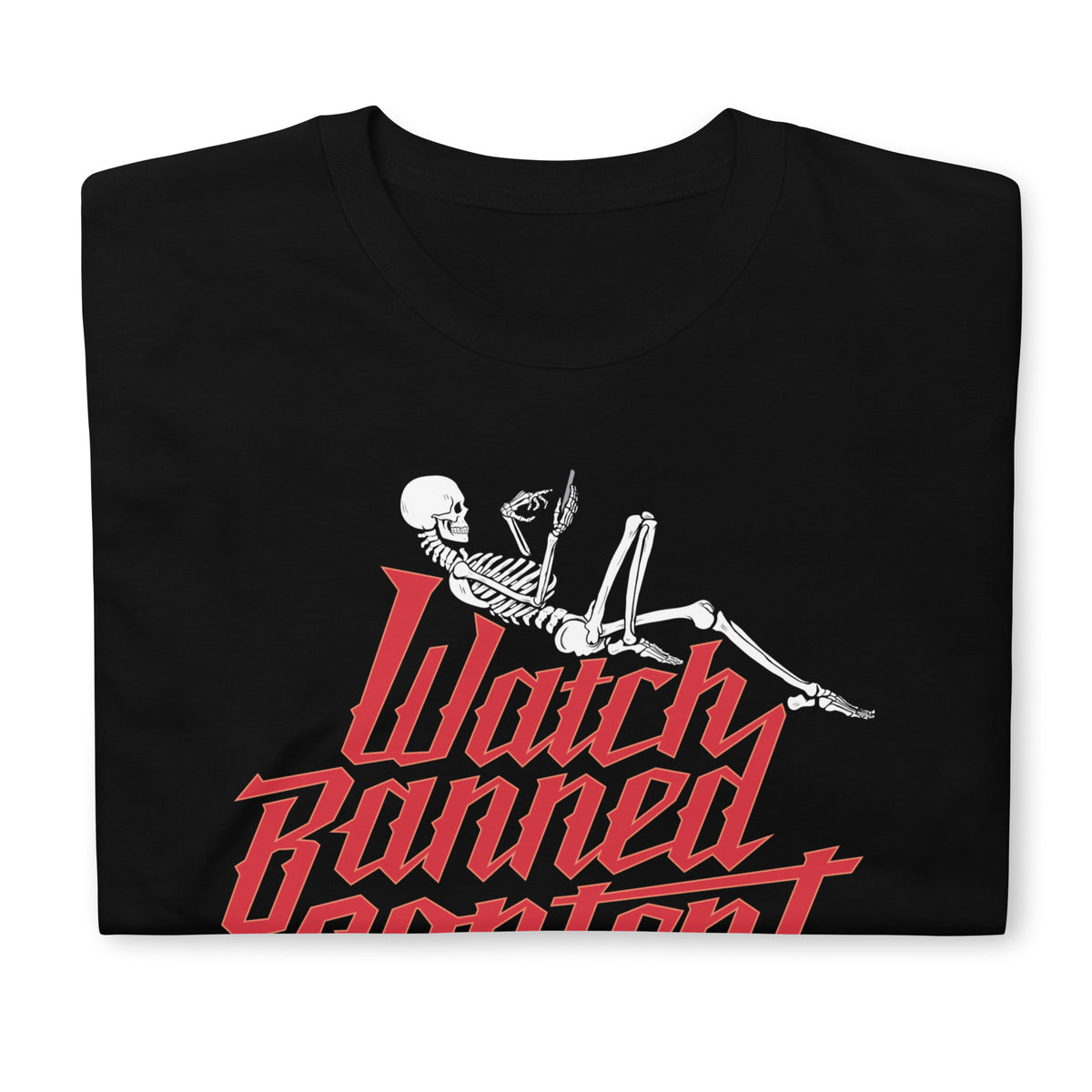 Watch Banned Content T-Shirt