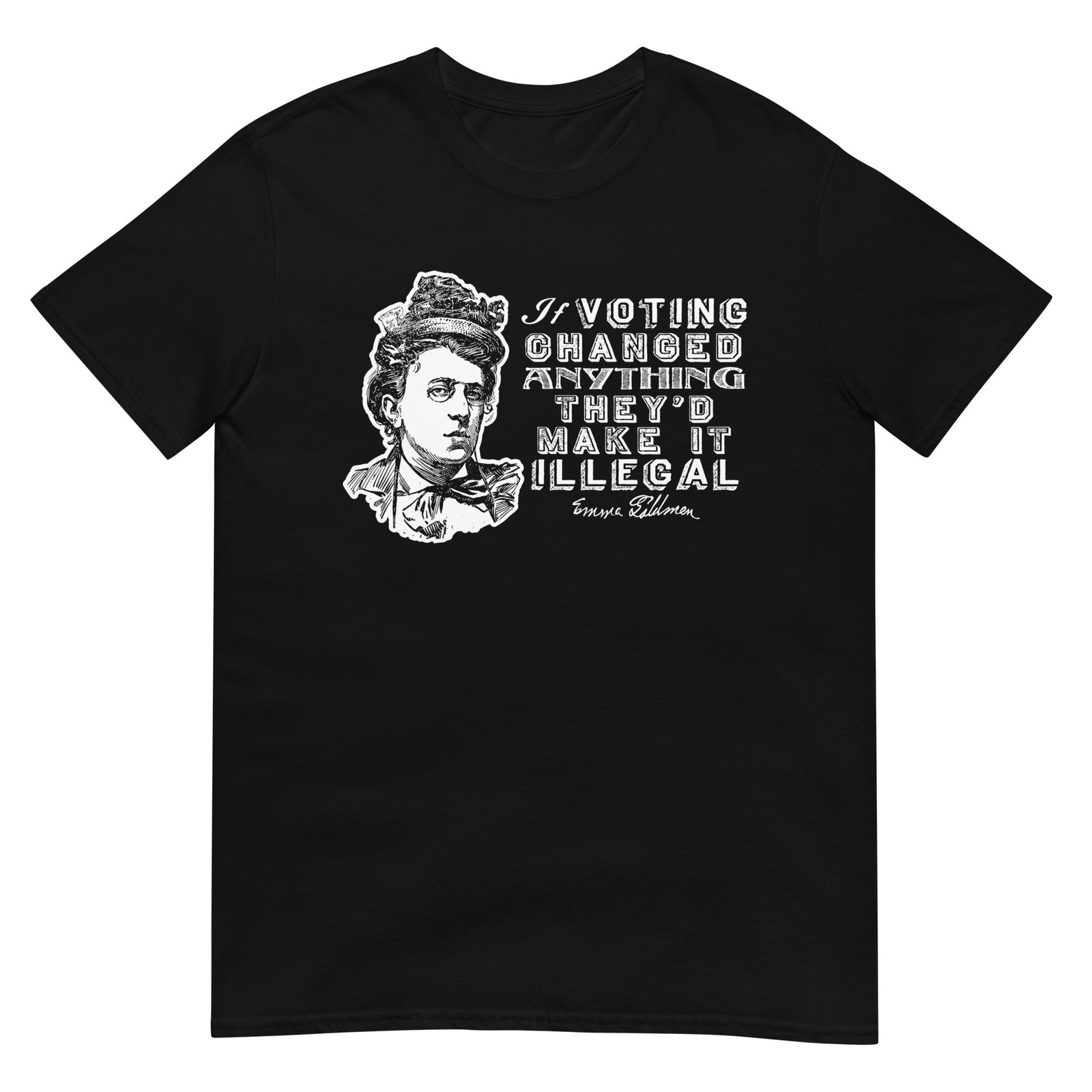 Emma Goldman Voting Quote Shirt