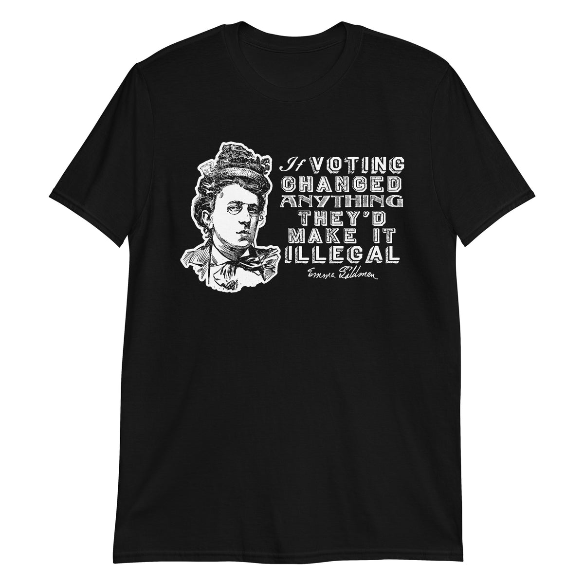 Emma Goldman Voting Quote Shirt