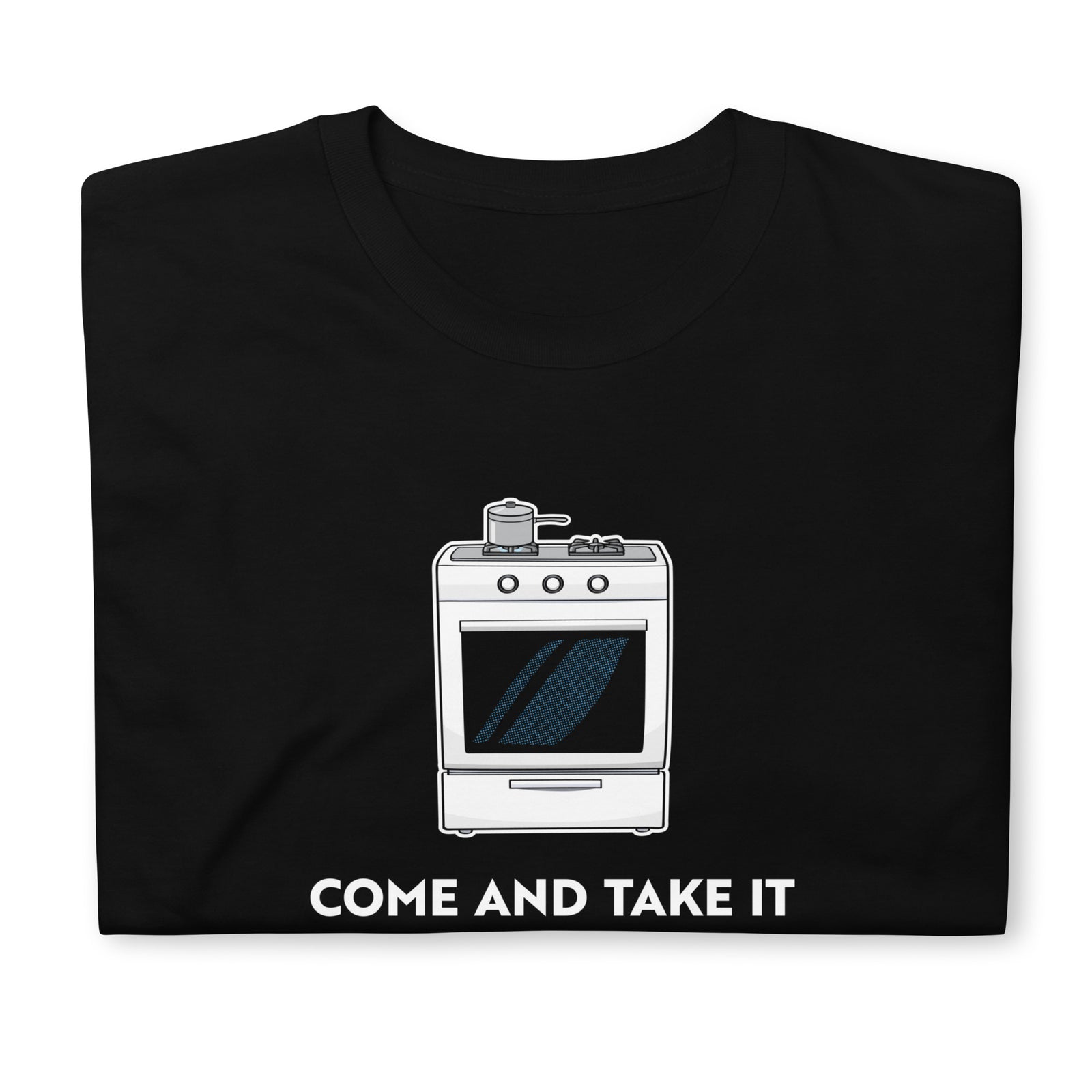 Gas Stove Come and Take It Shirt