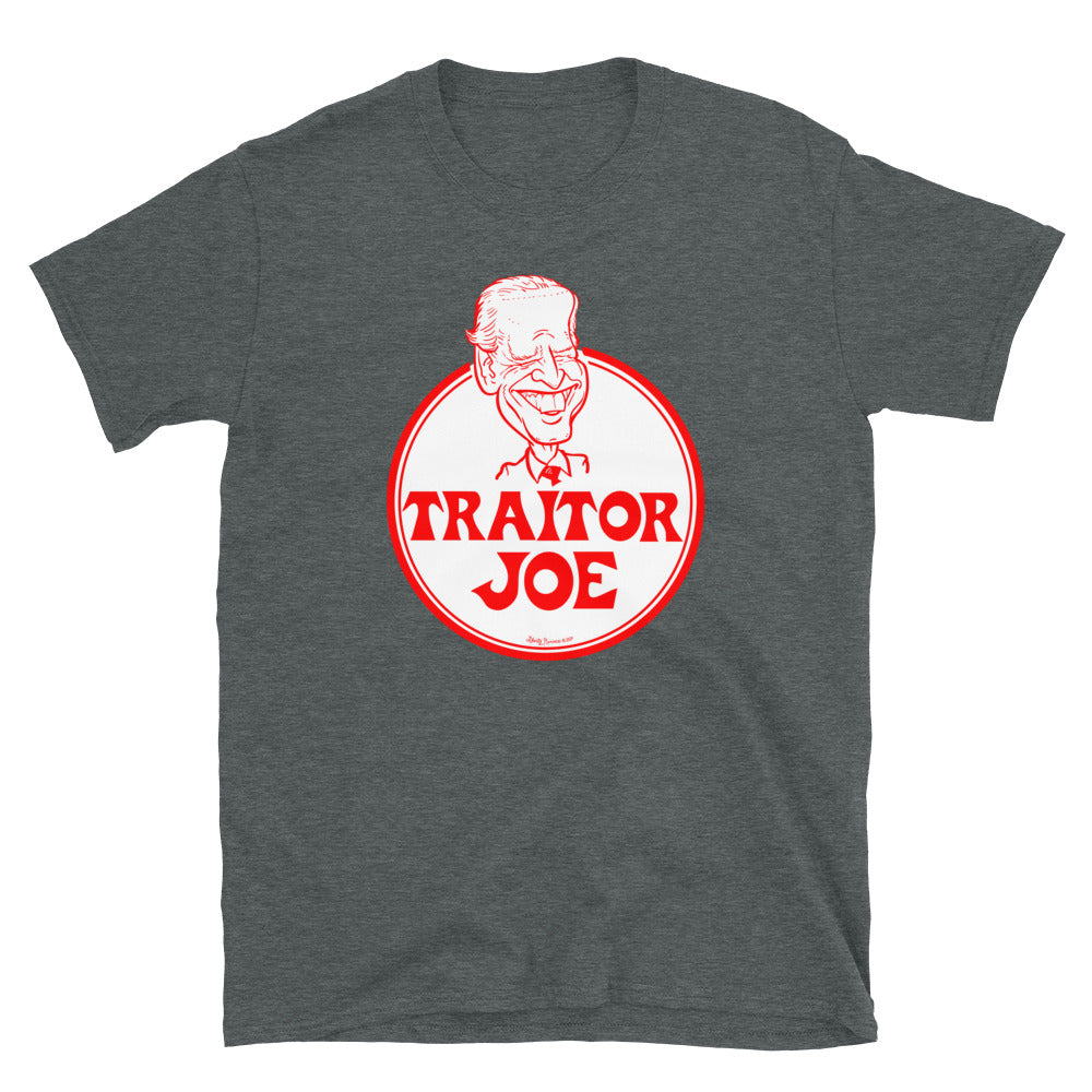 Traitor Joe Biden Short-Sleeve Unisex T-Shirt