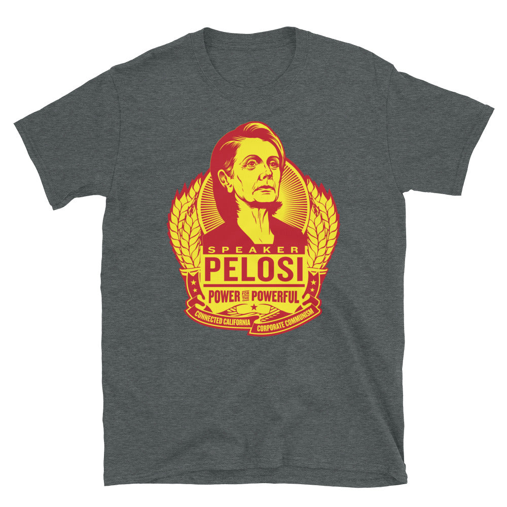 Pelosi Power for the Powerful Short-Sleeve Unisex T-Shirt