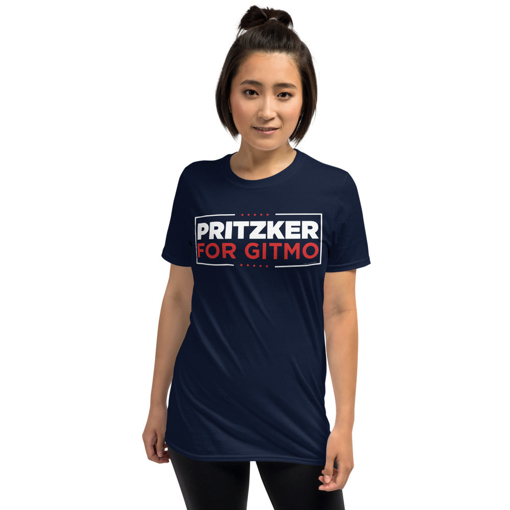 Pritzker for GITMO Guantanamo Bay T-Shirt
