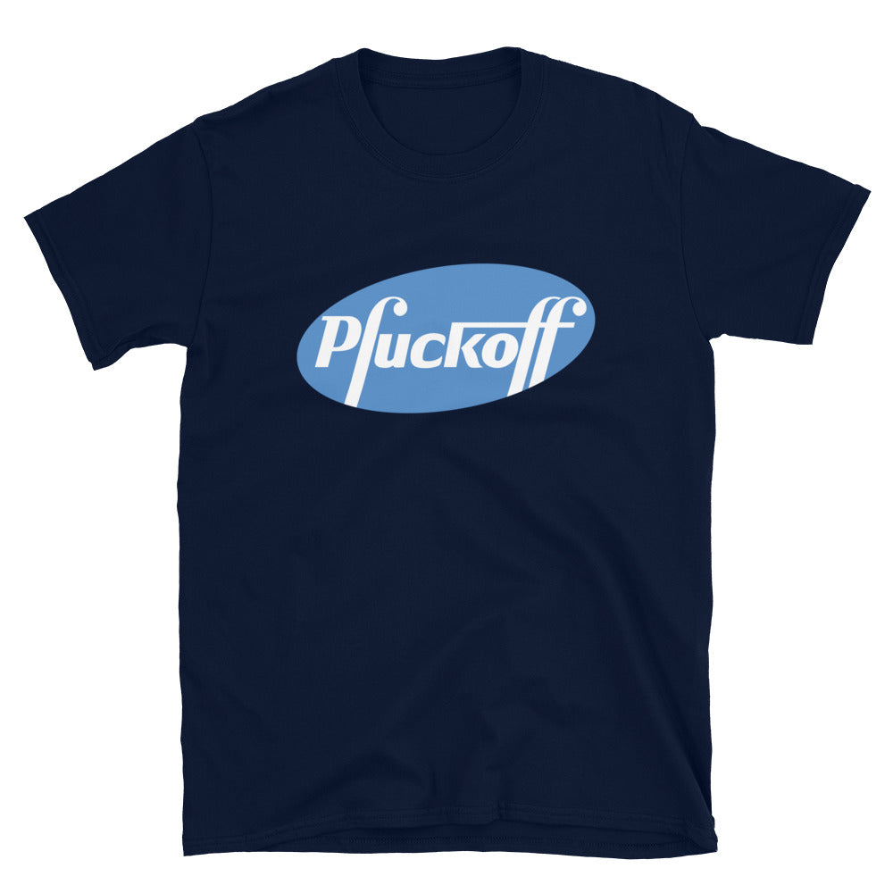 Pfuckoff Short-Sleeve Unisex T-Shirt