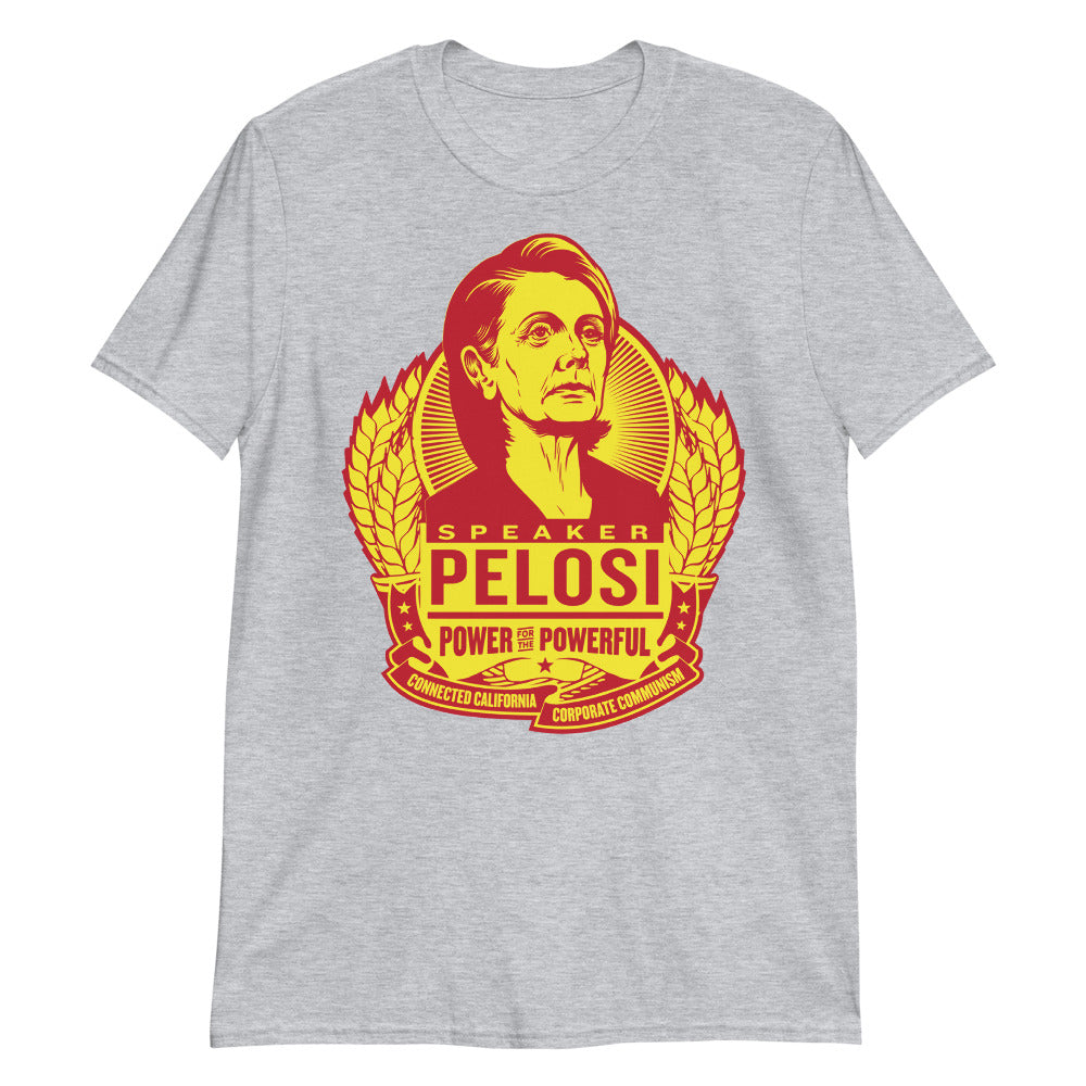 Pelosi Power for the Powerful Short-Sleeve Unisex T-Shirt