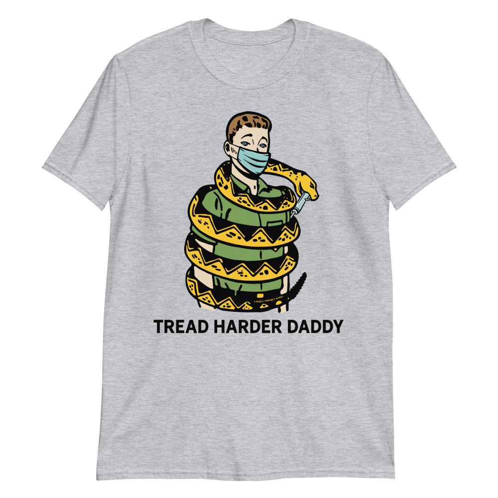 Tread Harder Daddy Short-Sleeve Unisex T-Shirt