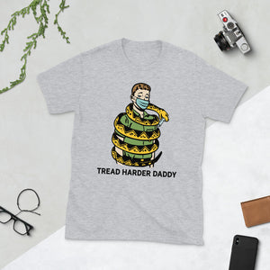 Tread Harder Daddy Short-Sleeve Unisex T-Shirt