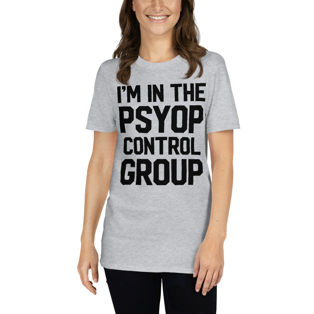 I'm In The Psyop Control Group Short-Sleeve Unisex T-Shirt