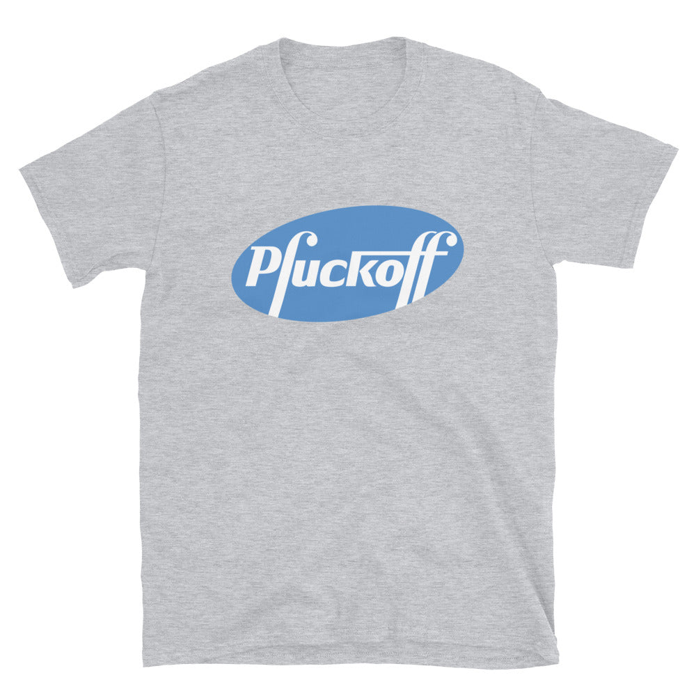 Pfuckoff Short-Sleeve Unisex T-Shirt