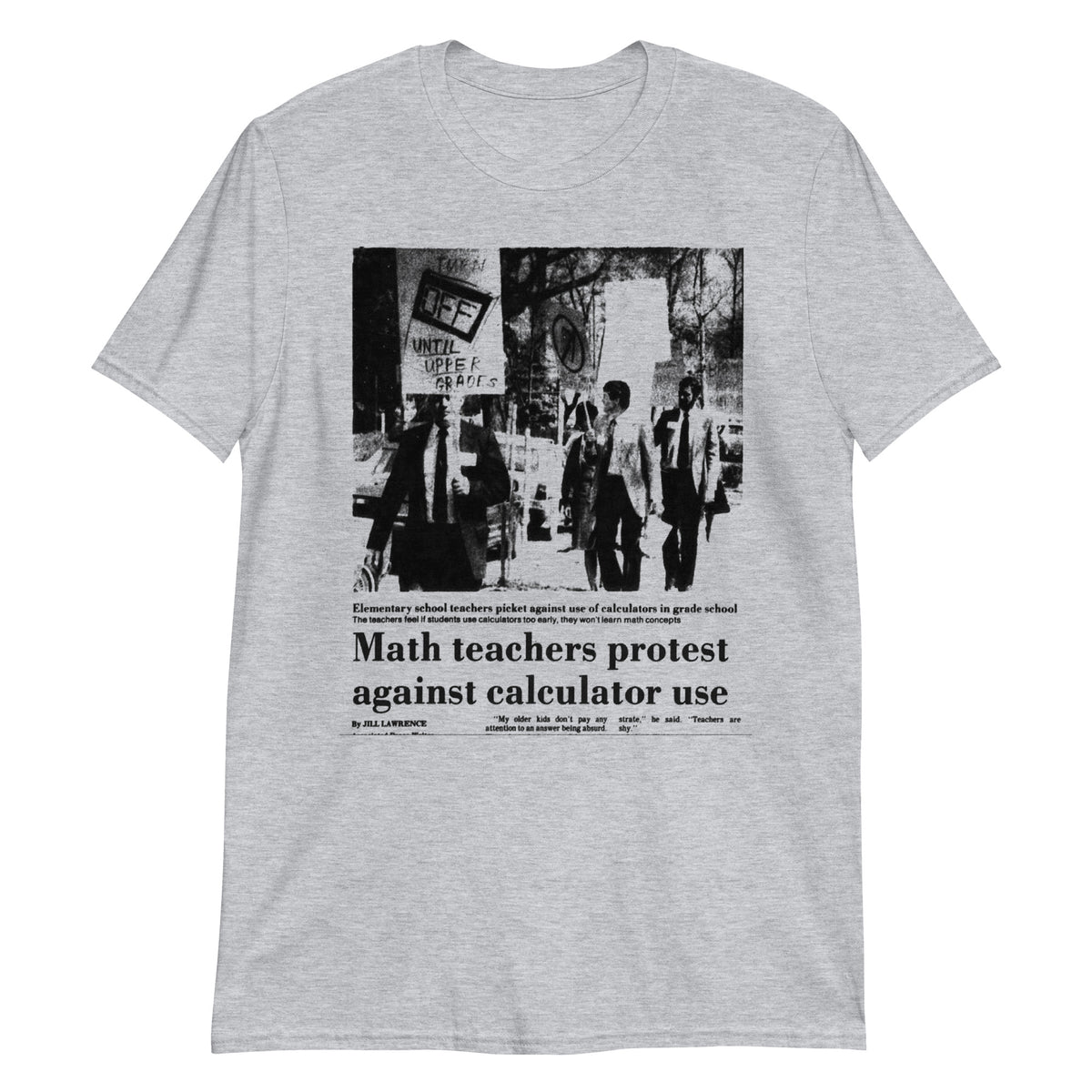 Math Teachers Protest Calculator Use T-Shirt