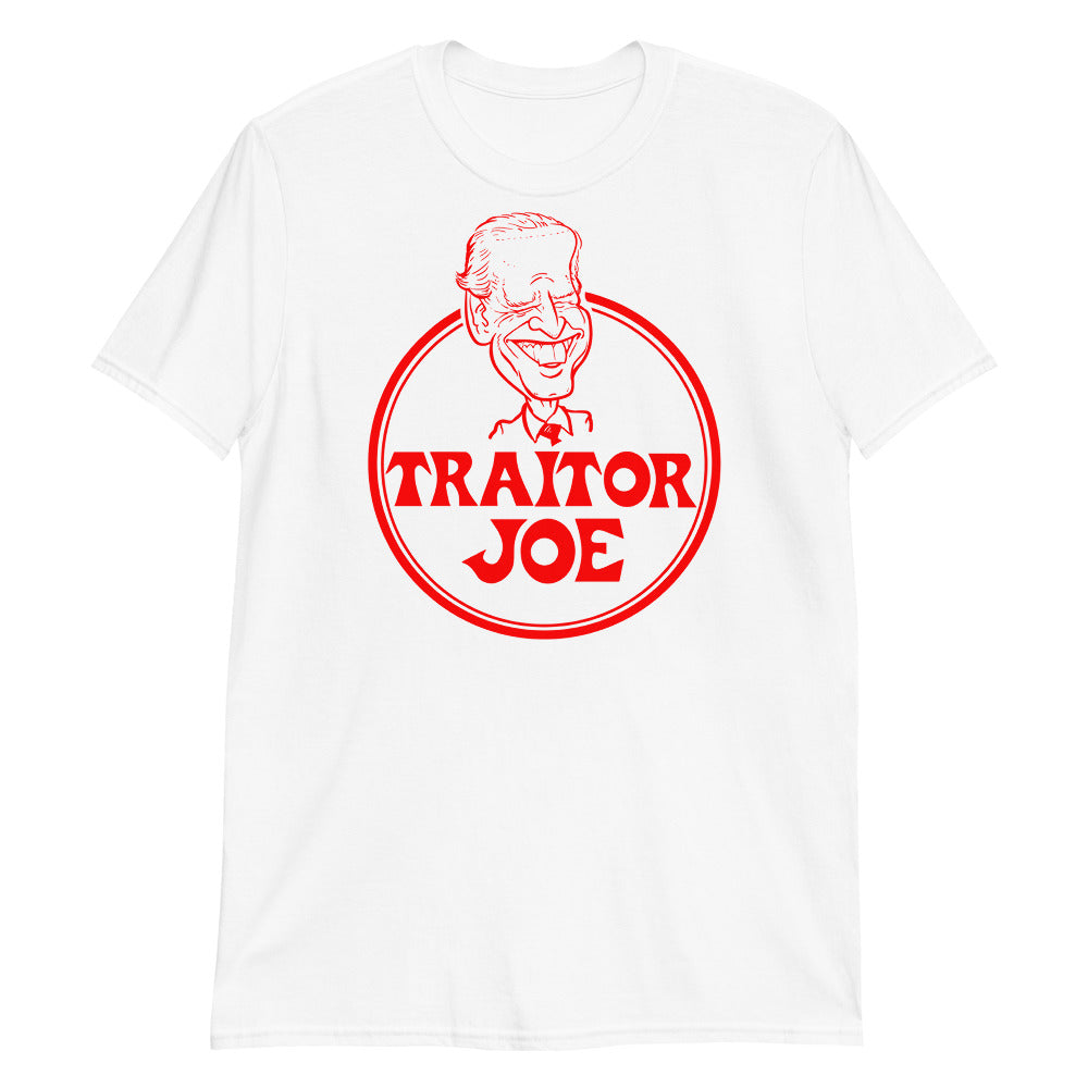 Traitor Joe Biden Short-Sleeve Unisex T-Shirt