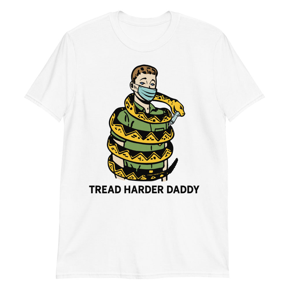 Tread Harder Daddy Short-Sleeve Unisex T-Shirt