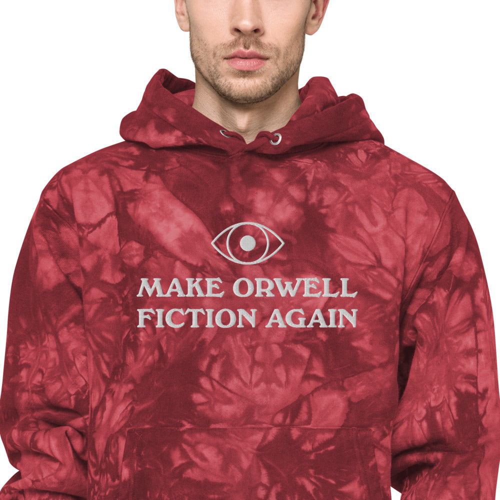 Make Orwell Fiction Again Unisex Embroidered Champion tie-dye hoodie