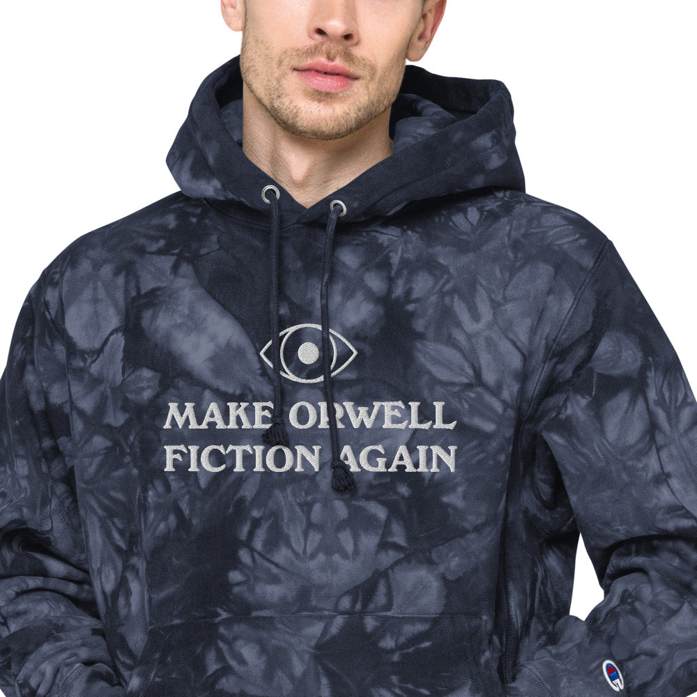 Make Orwell Fiction Again Unisex Embroidered Champion tie-dye hoodie