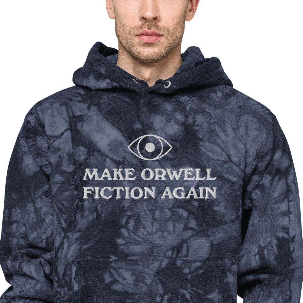 Make Orwell Fiction Again Unisex Embroidered Champion tie-dye hoodie