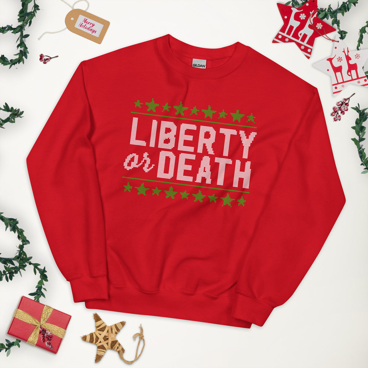 Liberty Or Death Ugly Christmas Sweatshirt