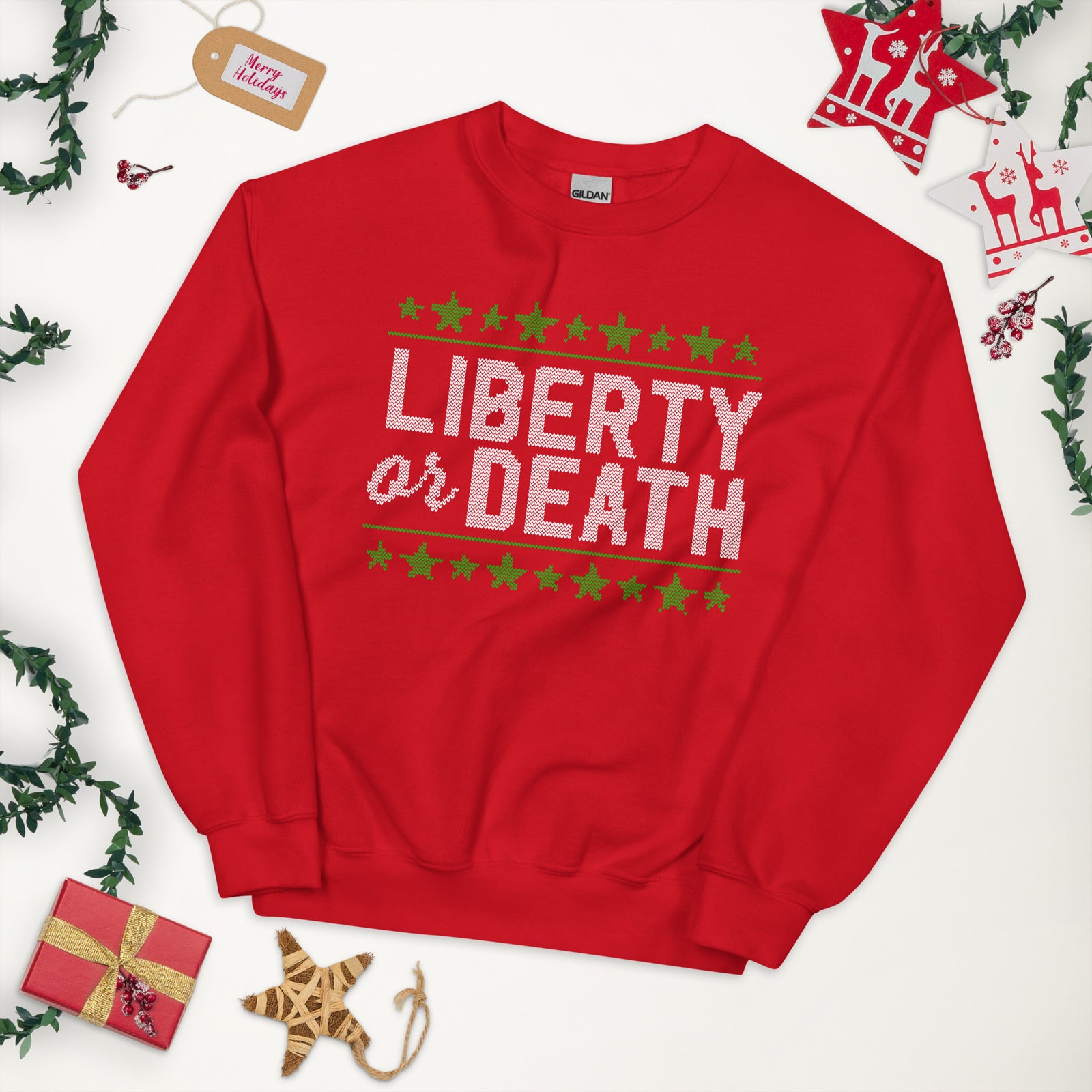 Liberty Or Death Ugly Christmas Sweatshirt