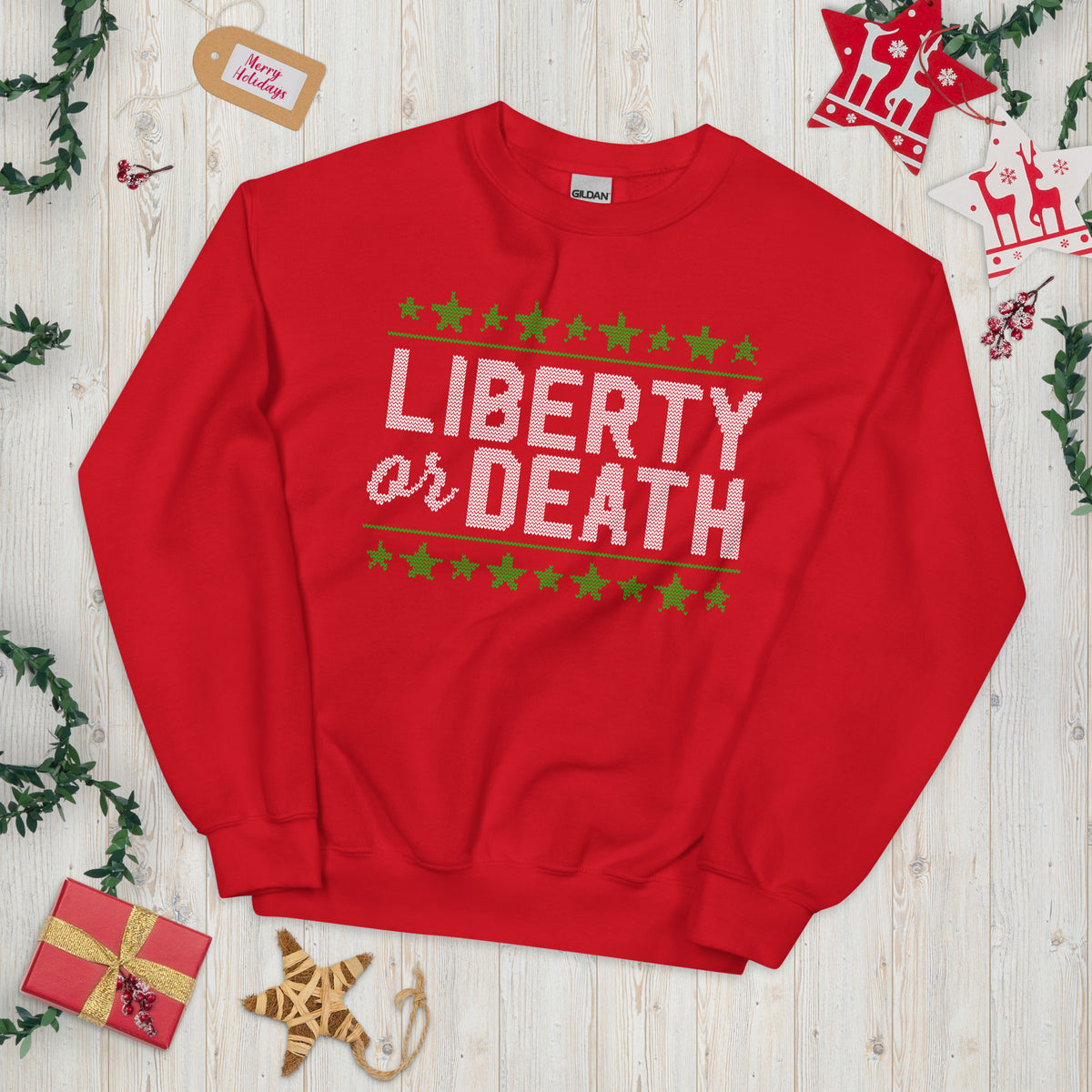 Liberty Or Death Ugly Christmas Sweatshirt