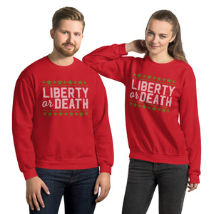 Liberty Or Death Ugly Christmas Sweatshirt