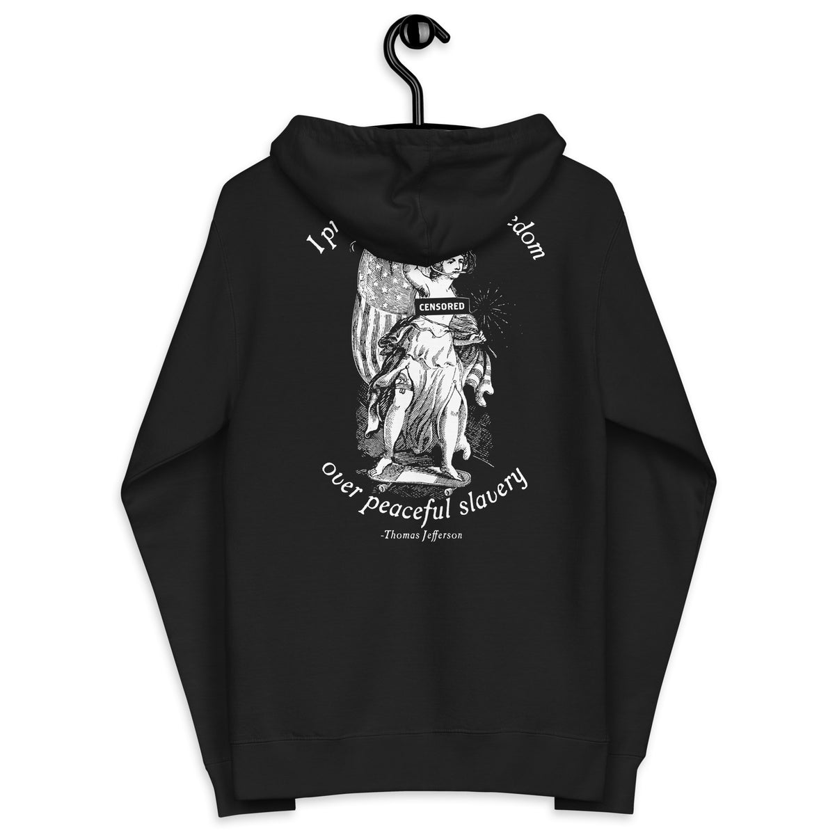 Dangerous Freedom Jefferson Quote Unisex  Zip Hoodie