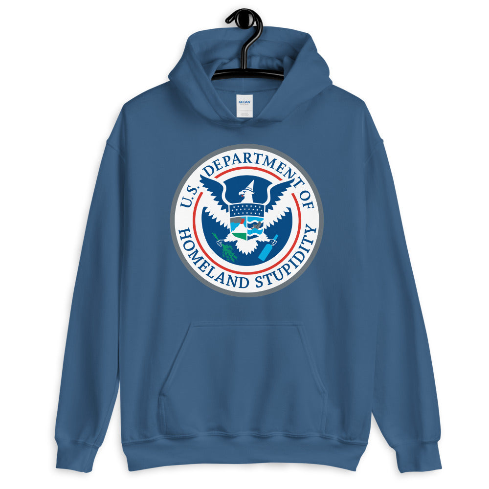 Department of Homeland Stupidity Unisex Hoodie
