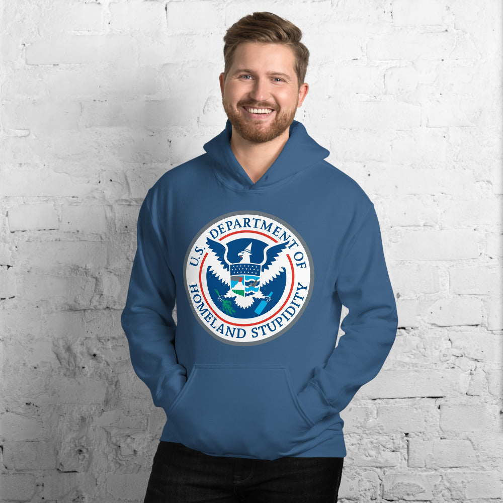 Department of Homeland Stupidity Unisex Hoodie