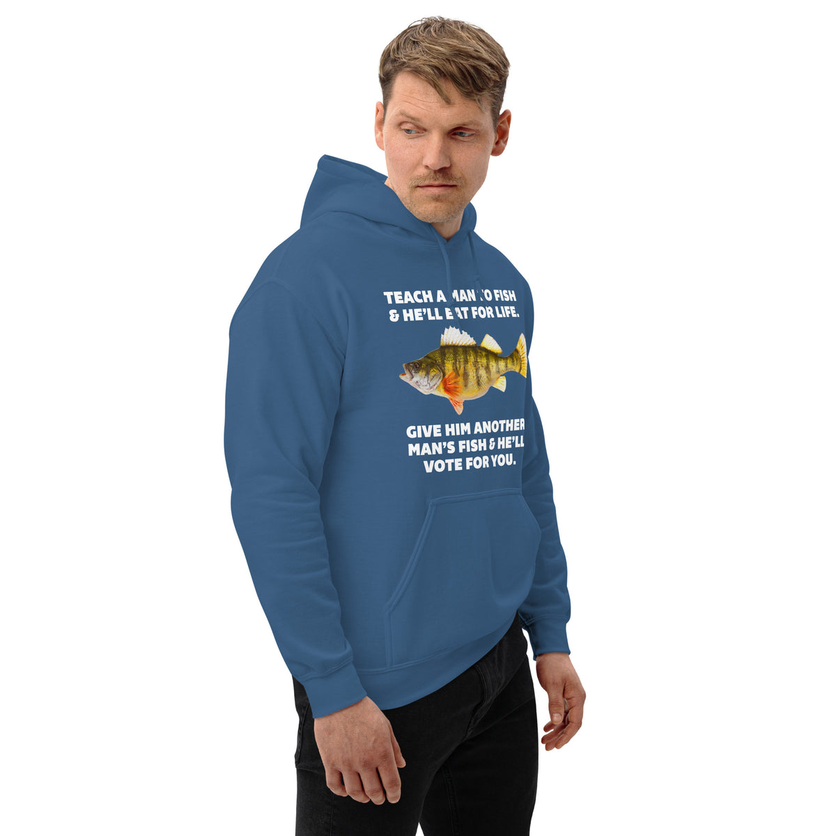Teach A Man To Fish Hooded Sweatshirt - Liberty Maniacs