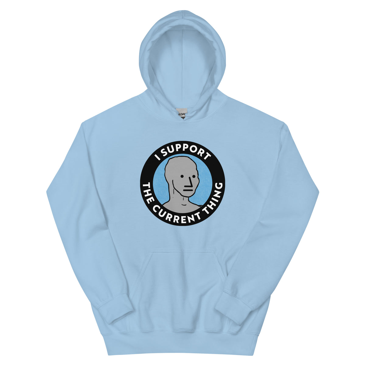 I Support the Current Thing NPC Unisex Hoodie