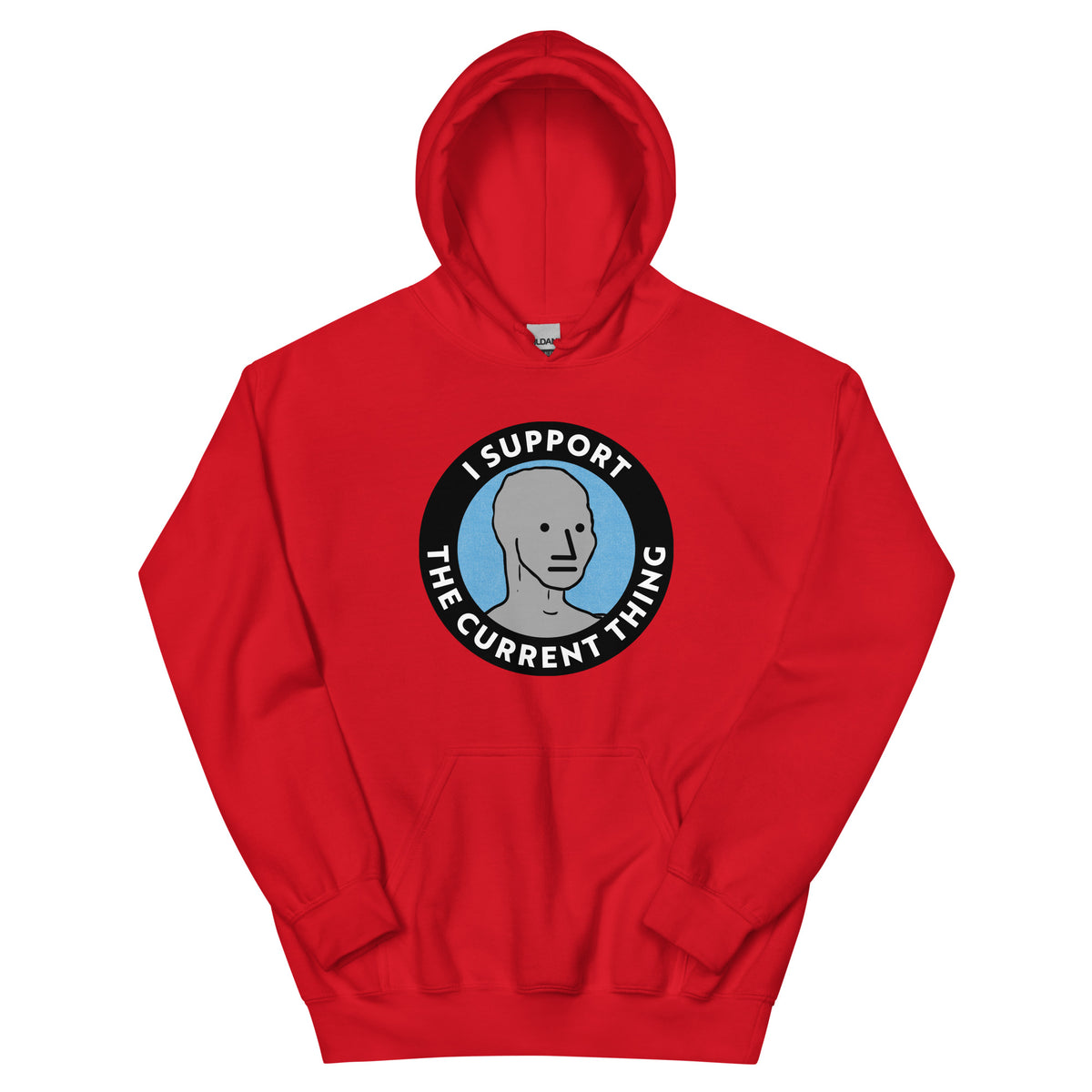 I Support the Current Thing NPC Unisex Hoodie