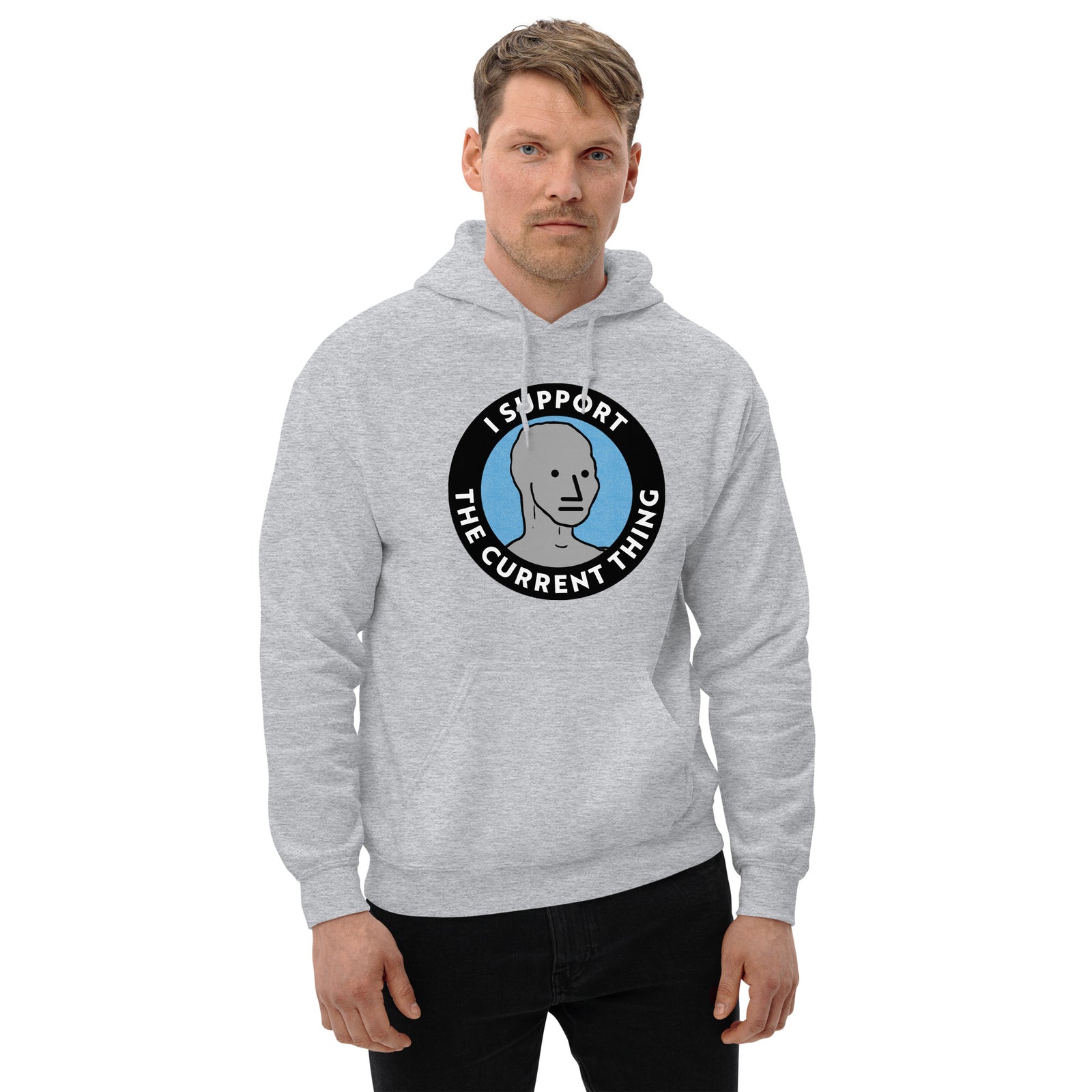 I Support the Current Thing NPC Unisex Hoodie