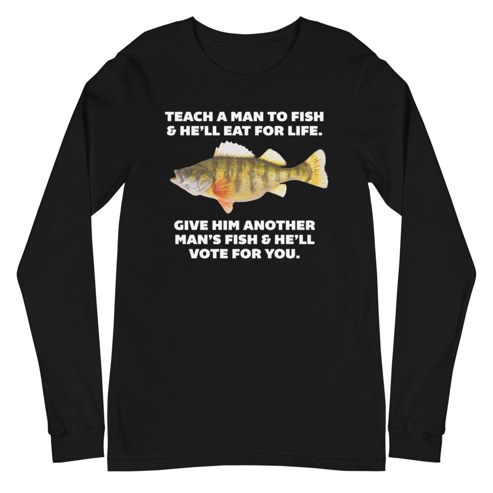 Teach A Man to Fish Long Sleeve T-Shirt Black / L