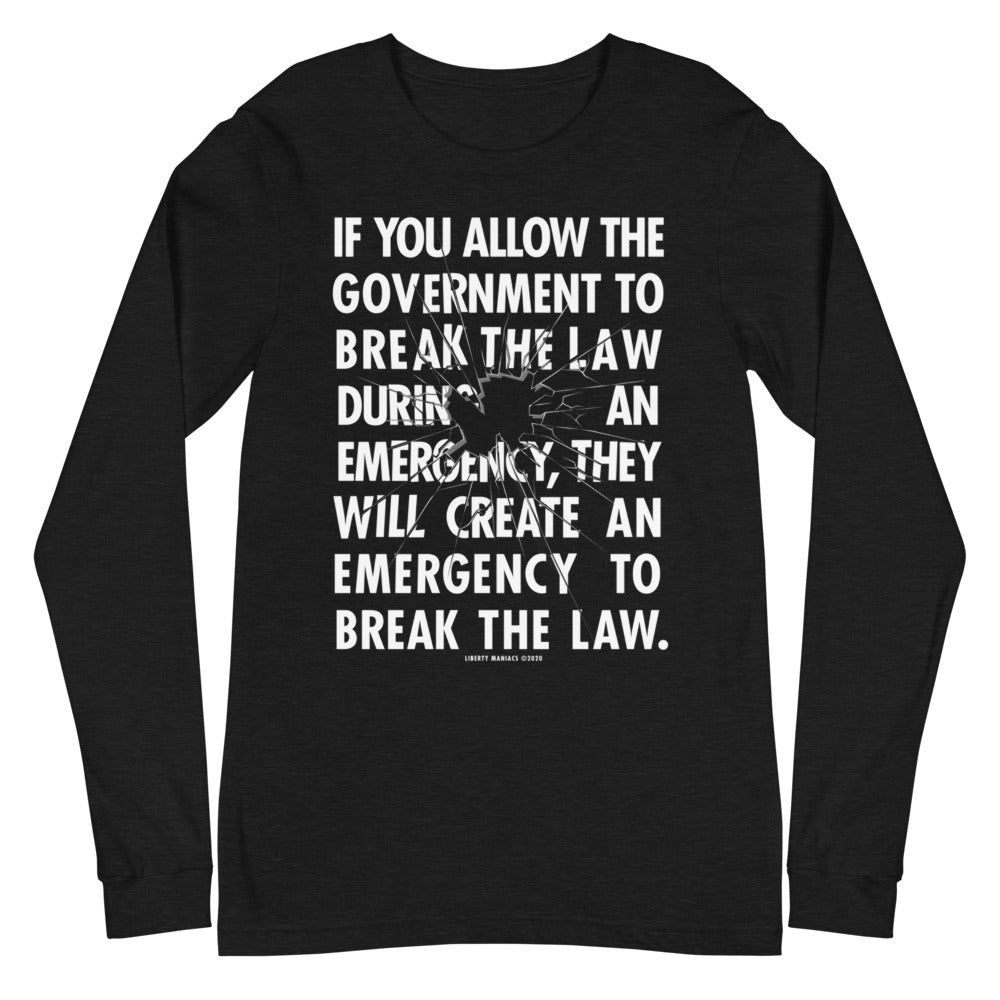 Government Emergency Unisex Long Sleeve Tee