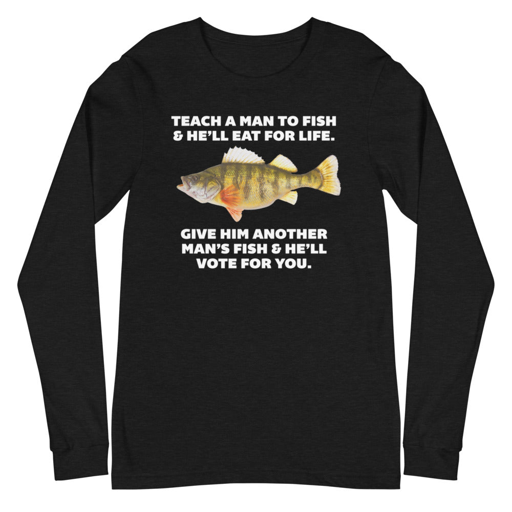 Teach A Man to Fish Long Sleeve T-Shirt Black Heather / M