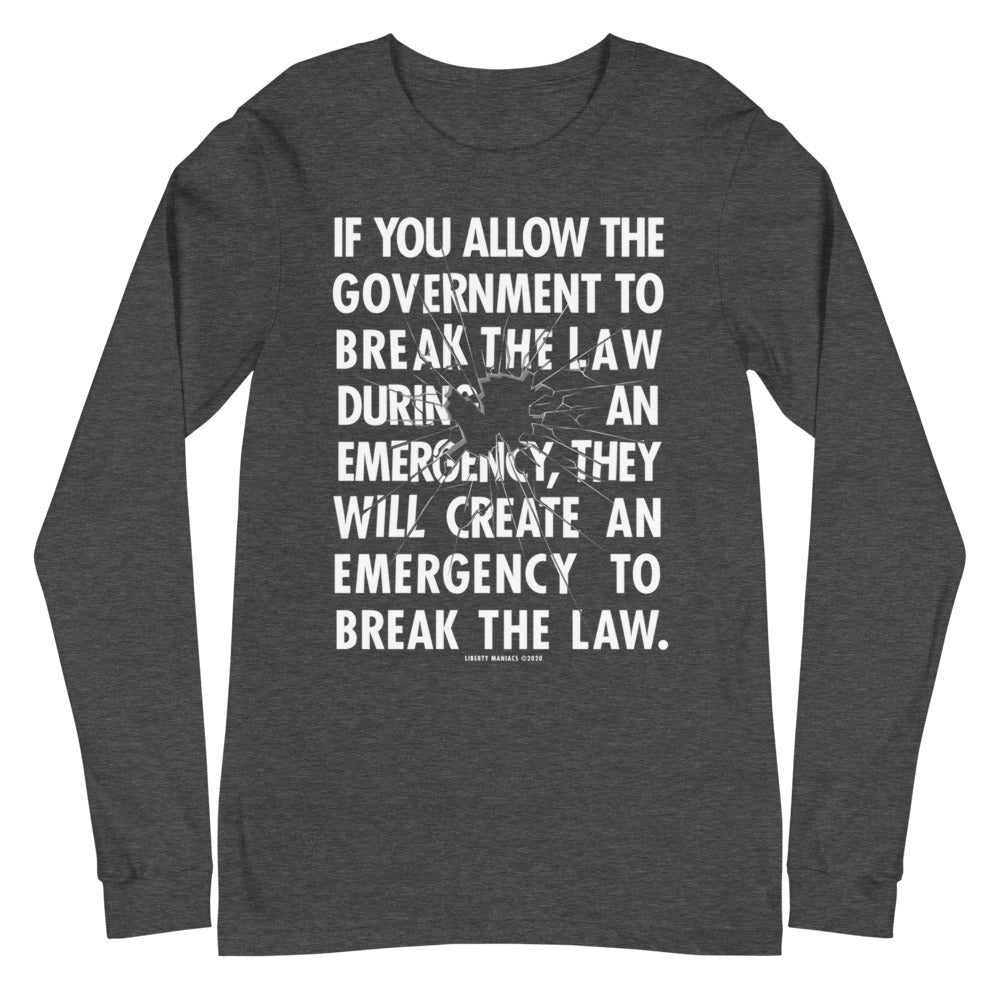 Government Emergency Unisex Long Sleeve Tee