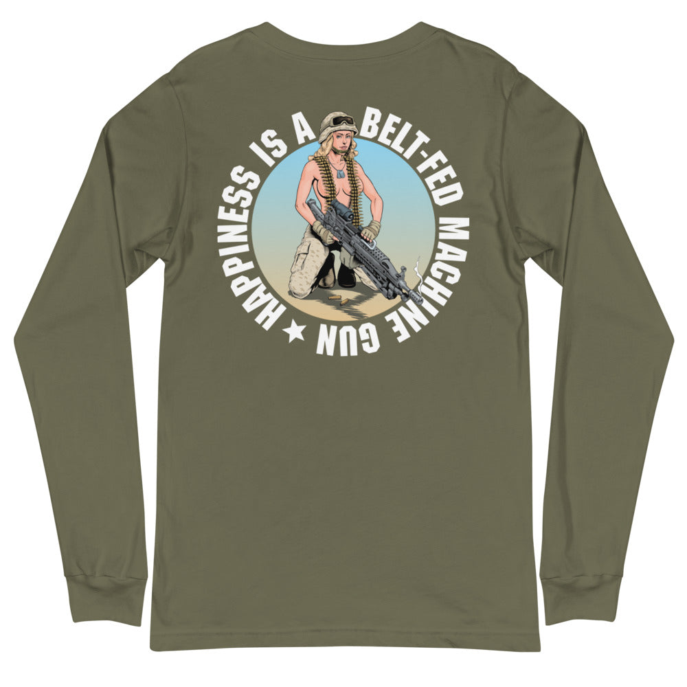 Happiness Is A Belt-Fed Machine Gun Long Sleeve Tee