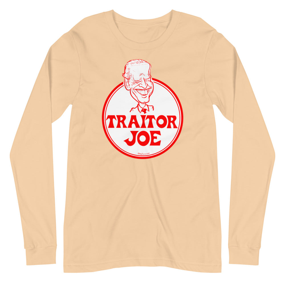 Traitor Joe Biden Unisex Long Sleeve Tee