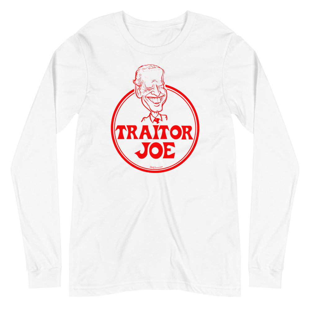 Traitor Joe Biden Unisex Long Sleeve Tee