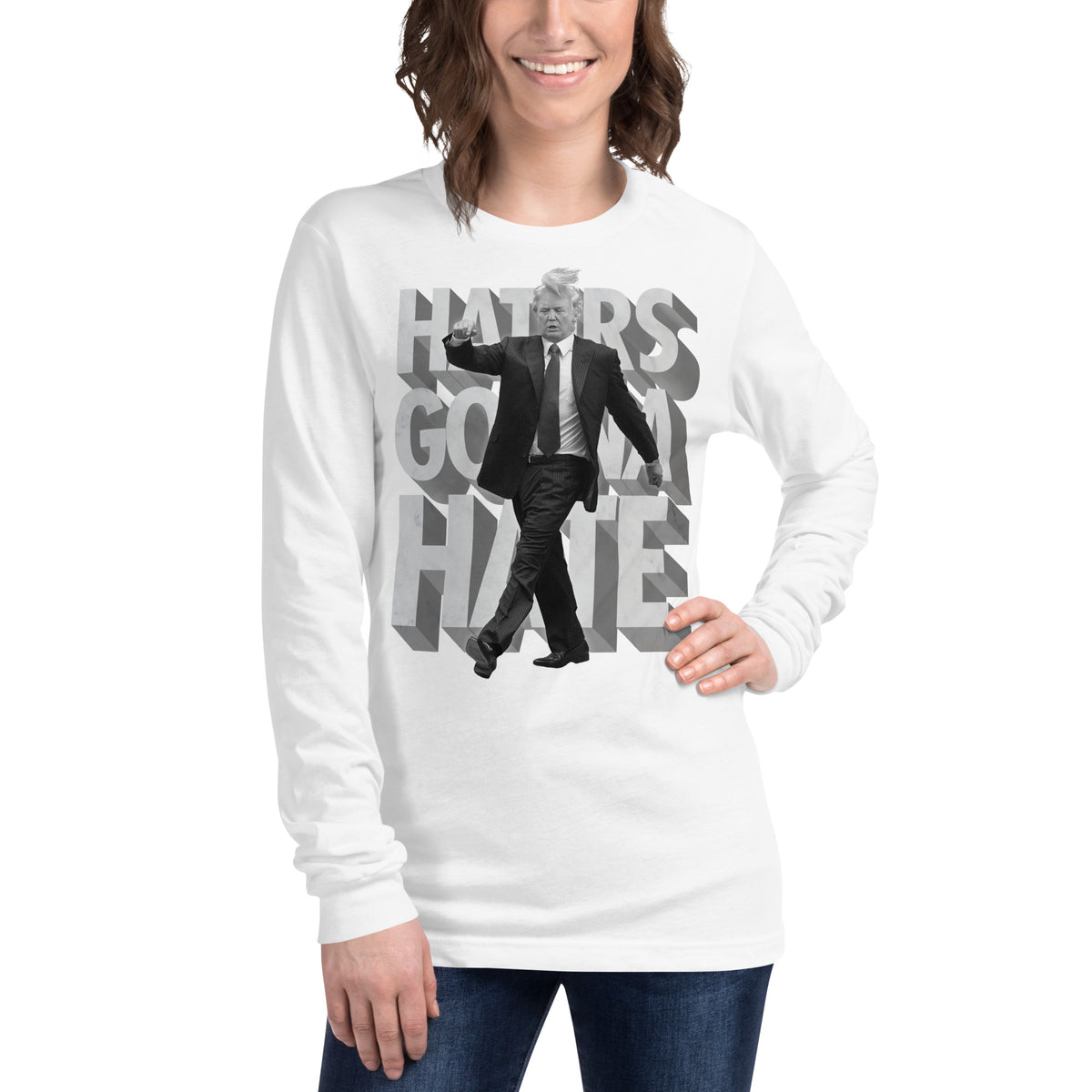 Trump Haters Gonna Hate Long Sleeve T-Shirt