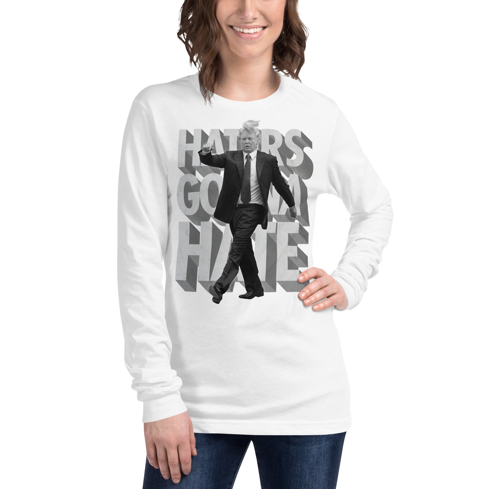 Trump Haters Gonna Hate Long Sleeve T-Shirt