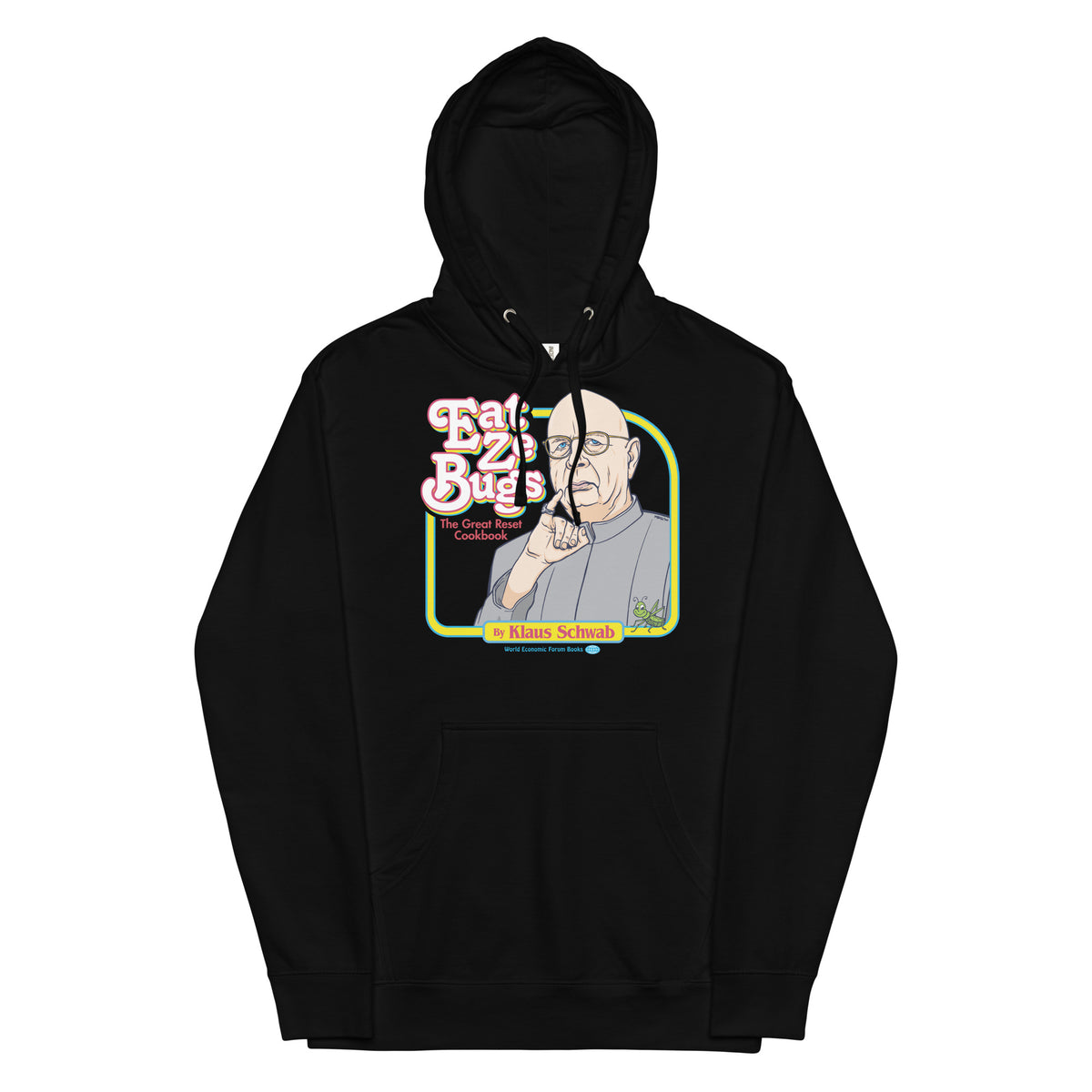 Eat Ze Bugs Great Reset Cookbook with Klaus Unisex Hoodie