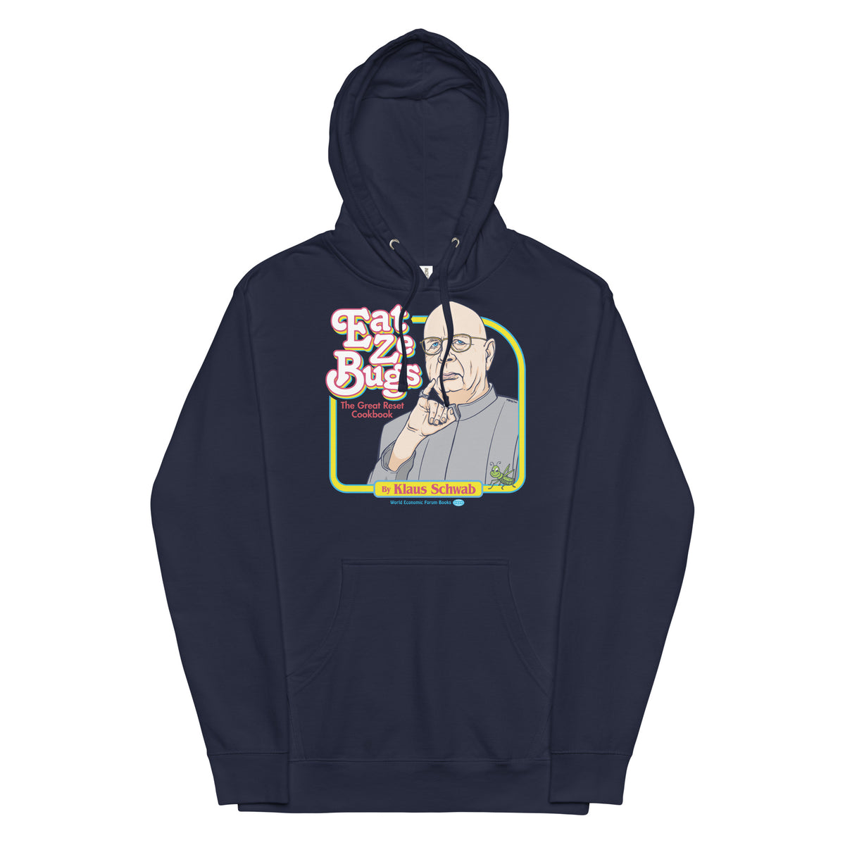 Eat Ze Bugs Great Reset Cookbook with Klaus Unisex Hoodie