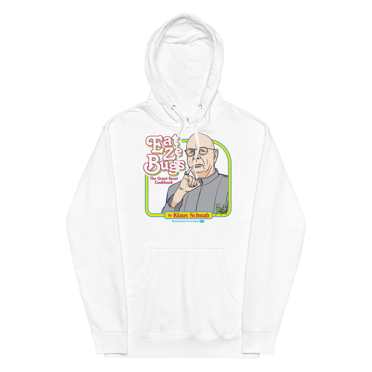 Eat Ze Bugs Great Reset Cookbook with Klaus Unisex Hoodie