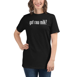 Got Raw Milk? Organic T-Shirt
